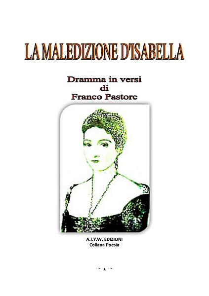Franco Pastore – Isabella di Valsinni. La maledizione di Isabella (2020)