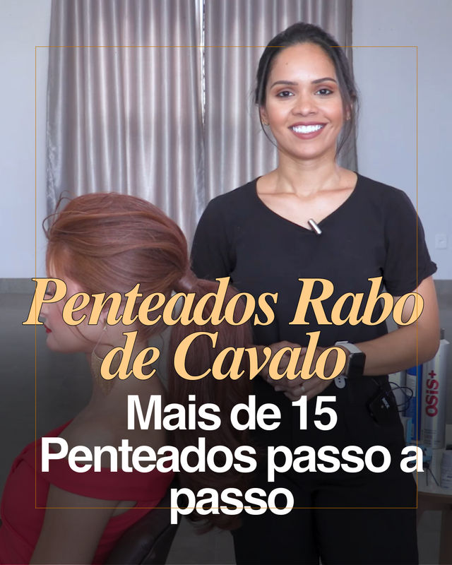 Módulo 10 — Penteados Rabo de Cavalo