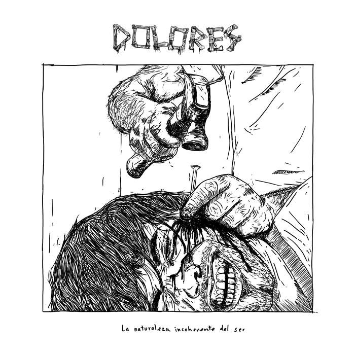 a2751445791 10 - Dolores De Huevos - La Naturaleza Incoherente Del Ser (2014)