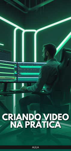 CRIANDO VIDEO NA PRATICA