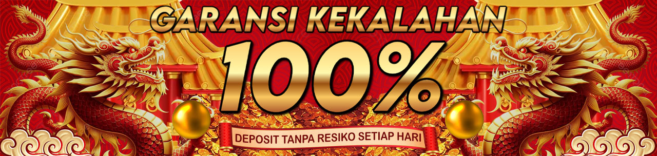 BONUS GARANSI KEKALAHAN 100%