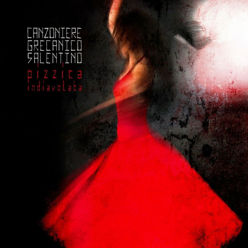 Canzoniere Grecanico Salentino - Pizzica indiavolata (2012) .Mp3 -320 Kbps