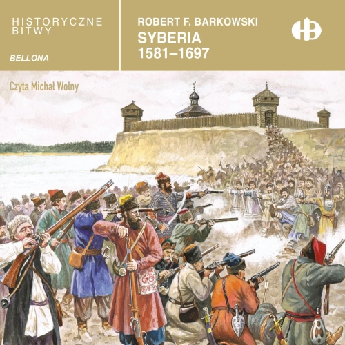 Barkowski Robert F. - Syberia 1581-1697