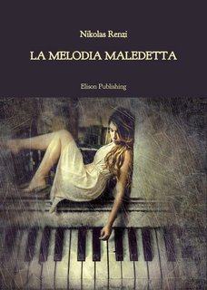 Nikolas Renzi – La melodia maledetta (2022)