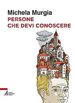 Michela Murgia – Persone che devi conoscere Vol. 1 (2018)