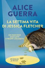 Alice Guerra – La settima vita di Jessica Fletcher (2026)