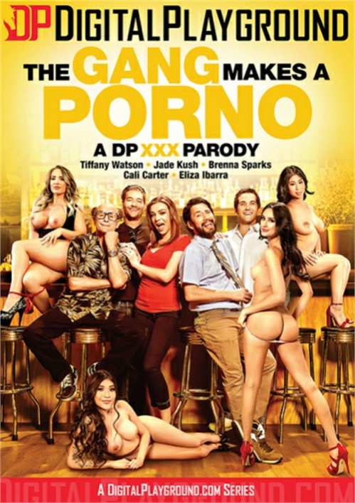 The Gang Makes A Porno A DP XXX Parody (Digital Playground) (2018) [WEB-DL] [720p]