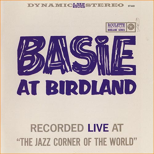 Count Basie - Basie At Birdland [Live] (1961)