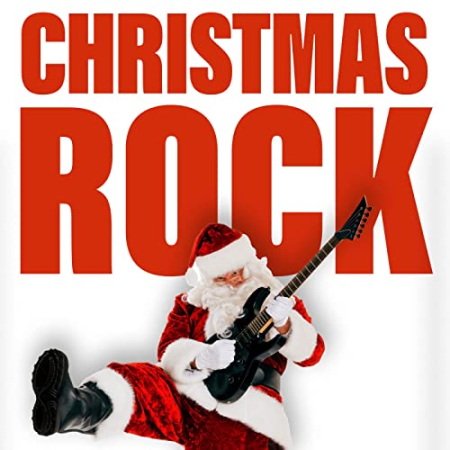 VA - Christmas Rock (2017) FLAC