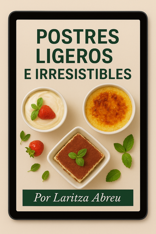 POSTRES LIGEROS E IRRESISTIBLES