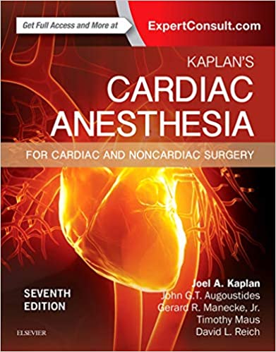 Kaplan's Cardiac Anesthesia: In Cardiac and Noncardiac Surgery