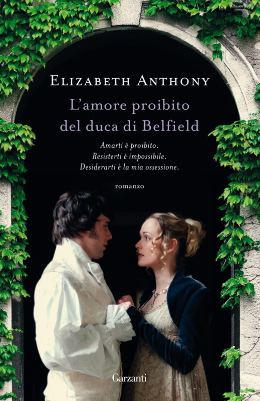 Elizabeth Anthony – L’amore proibito del duca di Belfield (2021)