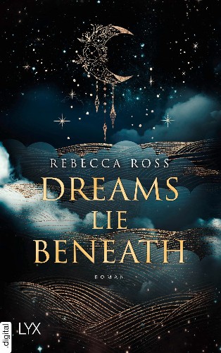 Rebecca-Ross-Dreams-Lie-Beneath.jpg