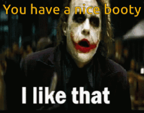 joker-you-have-a.gif