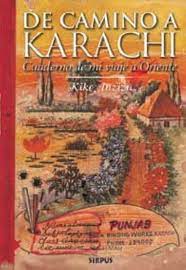 DE CAMINO A KARACHI, ANZIZU KIKE