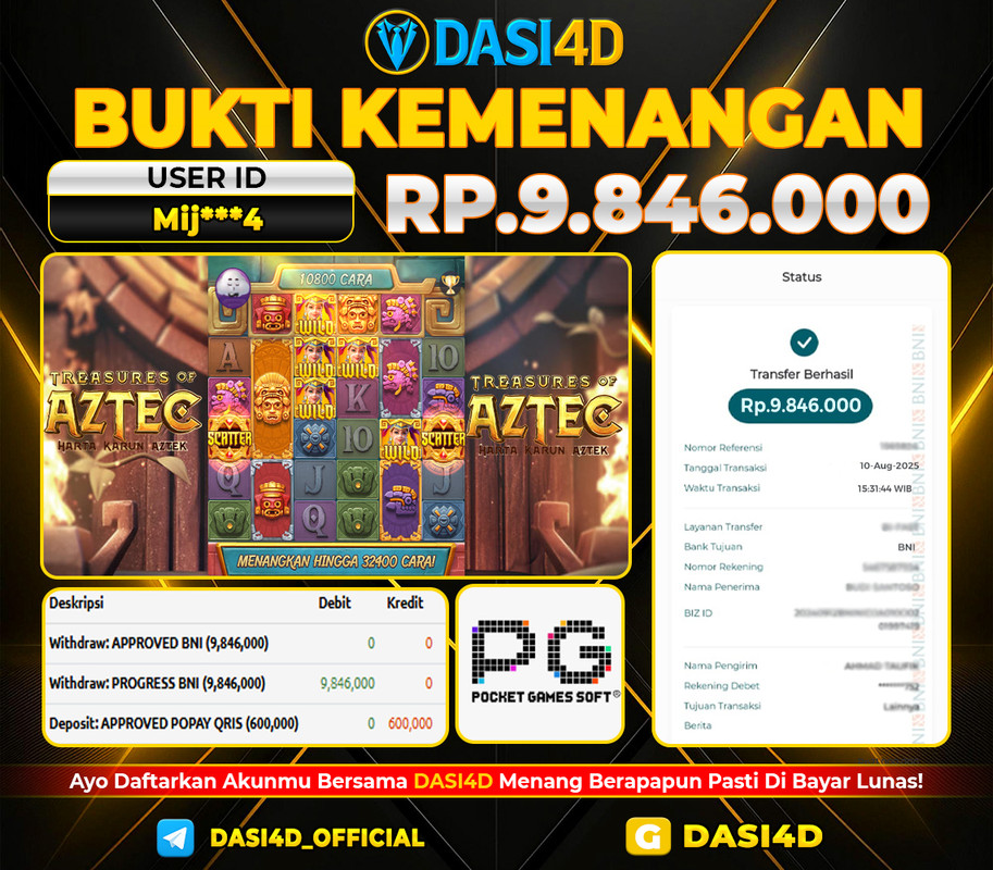 BUKTI KEMENANGAN 10 AGUSTUS 2025 DI TREASURE OF AZTEC WD 9.846.000