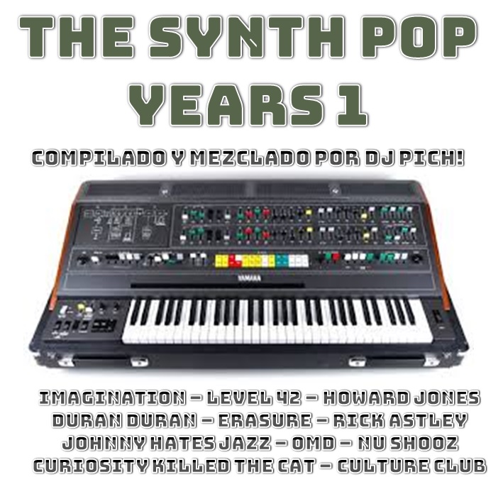 VA - The Synth Pop Years 1 (Mixed By DJ Pich!) (2019) .mp3 -320 Kbps