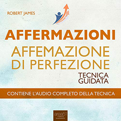 Robert James - Affermazioni. Affermazione di Perfezione꞉ Tecnica guidata (2015) (mp3 - 128 kbps)