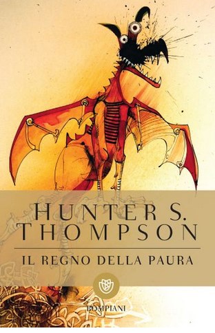 Hunter S. Thompson - Il regno della paura  (2019)