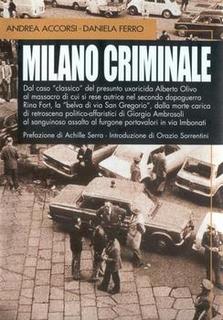 Andrea Accorsi, Daniela Ferro - Milano criminale (2005)
