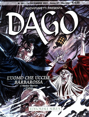 Nuovifumetti N.307 - a027n12 - Dago 301, L'uomo che uccise Barbarossa (Aurea 2021-12-14)