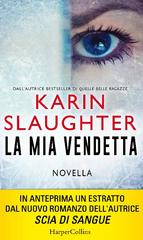 Karin Slaughter – La mia vendetta (2016)