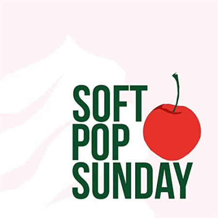 VA   Soft Pop Sunday (2022)