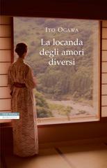 Ito Ogawa – La locanda degli amori diversi (2016)