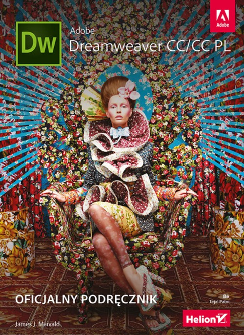 Adobe Dreamweaver CC/CC PL. Oficjalny podręcznik - James J. Maivald
