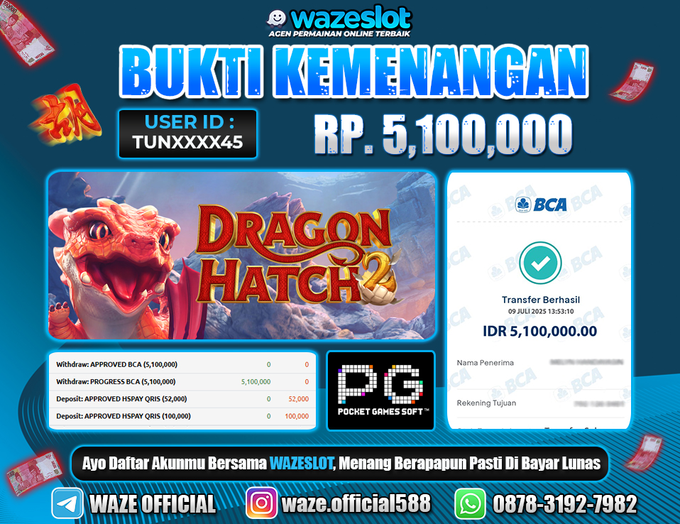 BUKTI KEMENANGAN 09 JULI 2025 DI GAME DRAGON HATCH 2