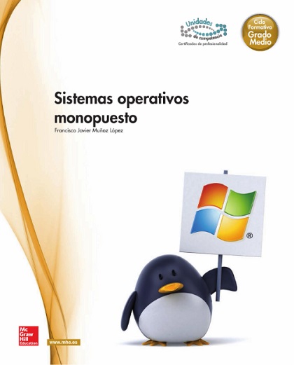 Sistemas operativos monopuesto - Francisco Javier Muñoz López (PDF) [VS]