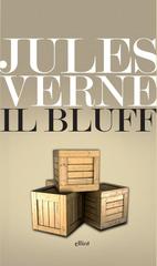 Jules Verne – Il bluff (2017)