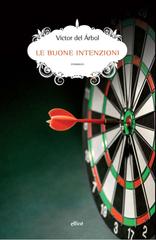 Victor Del Árbol – Le buone intenzioni (2026)