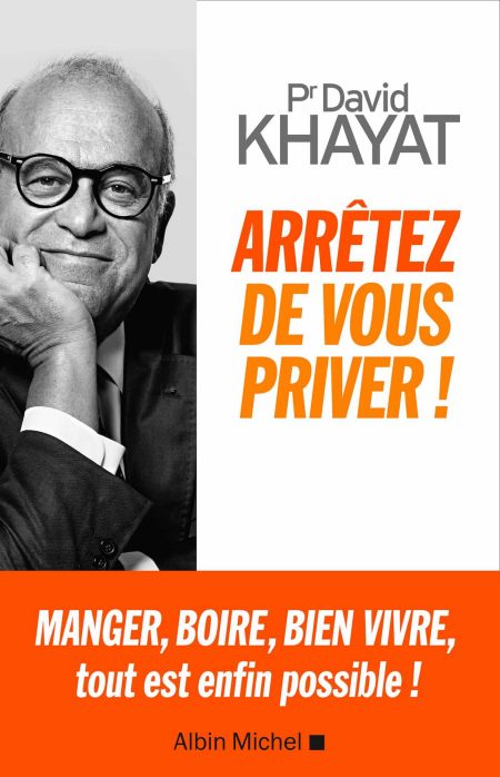 Arretez-de-vous-priver-David-Khayat.jpg?042148