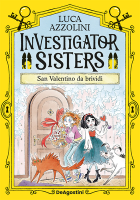 Luca Azzolini - Investigator Sisters. San Valentino da brividi (2026)