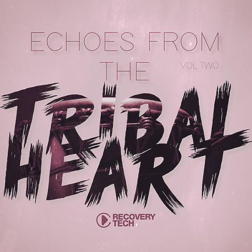 Echoes from the Tribal Heart Vol. 02 (2024)