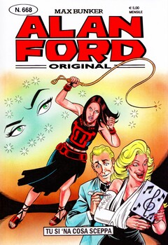 Alan Ford 668 - Tu si 'na cosa sceppa (2025)