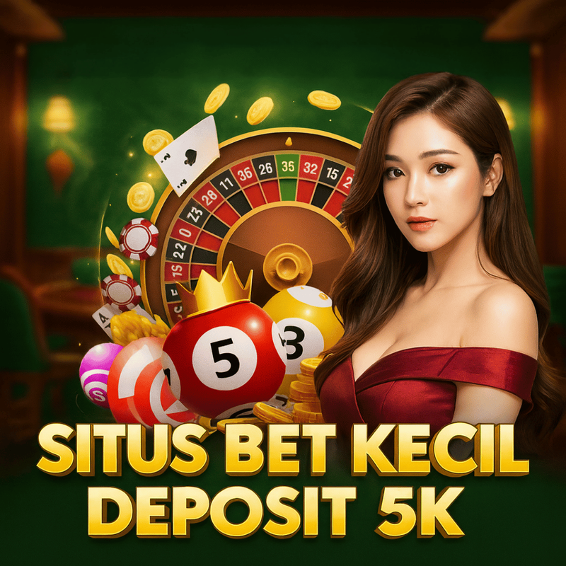 SITUS BET KECIL DEPOSIT 5K : Link Situs Slot Bet Kecil Deposit 5K Terbaru Mudah Menang Hari Ini
