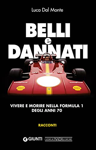 Luca Dal Monte – Belli e dannati (2021)