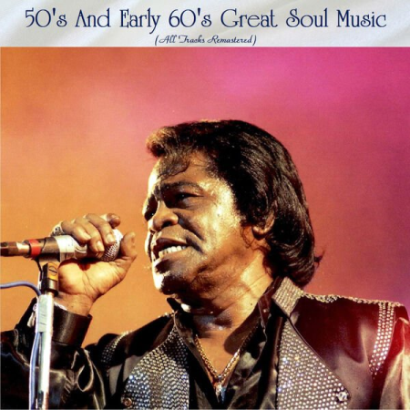 1f600a8b cfb2 4877 bb31 be38e1a606d1 - VA - 50's And Early 60's Great Soul Music (All Tracks Remastered) (2022)