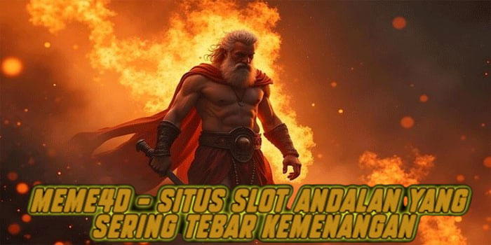 Meme4d – Situs Slot Andalan yang Sering Tebar Kemenangan