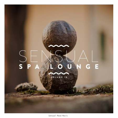 Various Artists   Sensual Spa Lounge, Vol. 16 (2020)