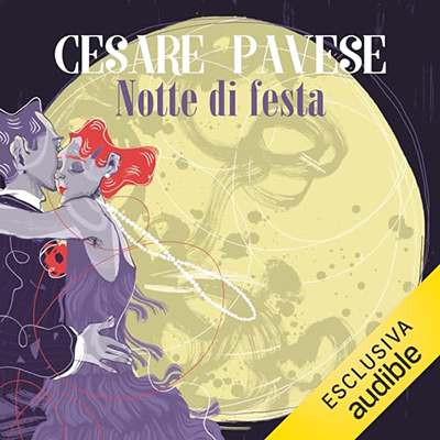 Cesare Pavese - Notte di festa (2024) (mp3 - 128 kbps)