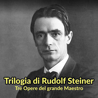 Rudolf Steiner - Trilogia di Rudolf Steiner (2020) (mp3 - 128 kbps)