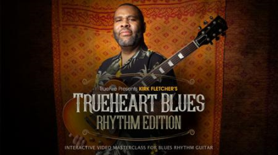 Kirk Fletcher's TrueHeart Blues: Rhythm