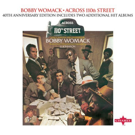 aaddee96 ef38 4f79 a3ca 9a286f507c4a - Bobby Womack - Across 110th Street (40th Anniversary Edition) (Remastered) (1972/2012)