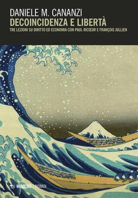 Daniele M. Cananzi - Decoincidenza e libertà (2025)