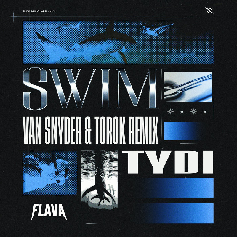TyDi - Swim (Van Snyder & TOROK Extended Remix)