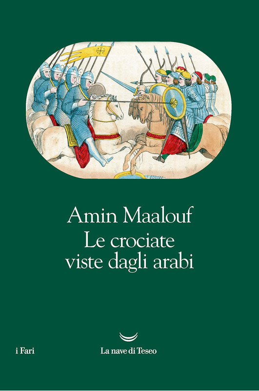 Amin Maalouf - Le crociate viste dagli arabi (2020)