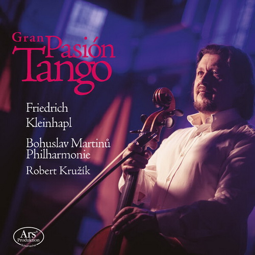 Friedrich Kleinhapl - Gran Pasion Tango (2024) [FLAC]      